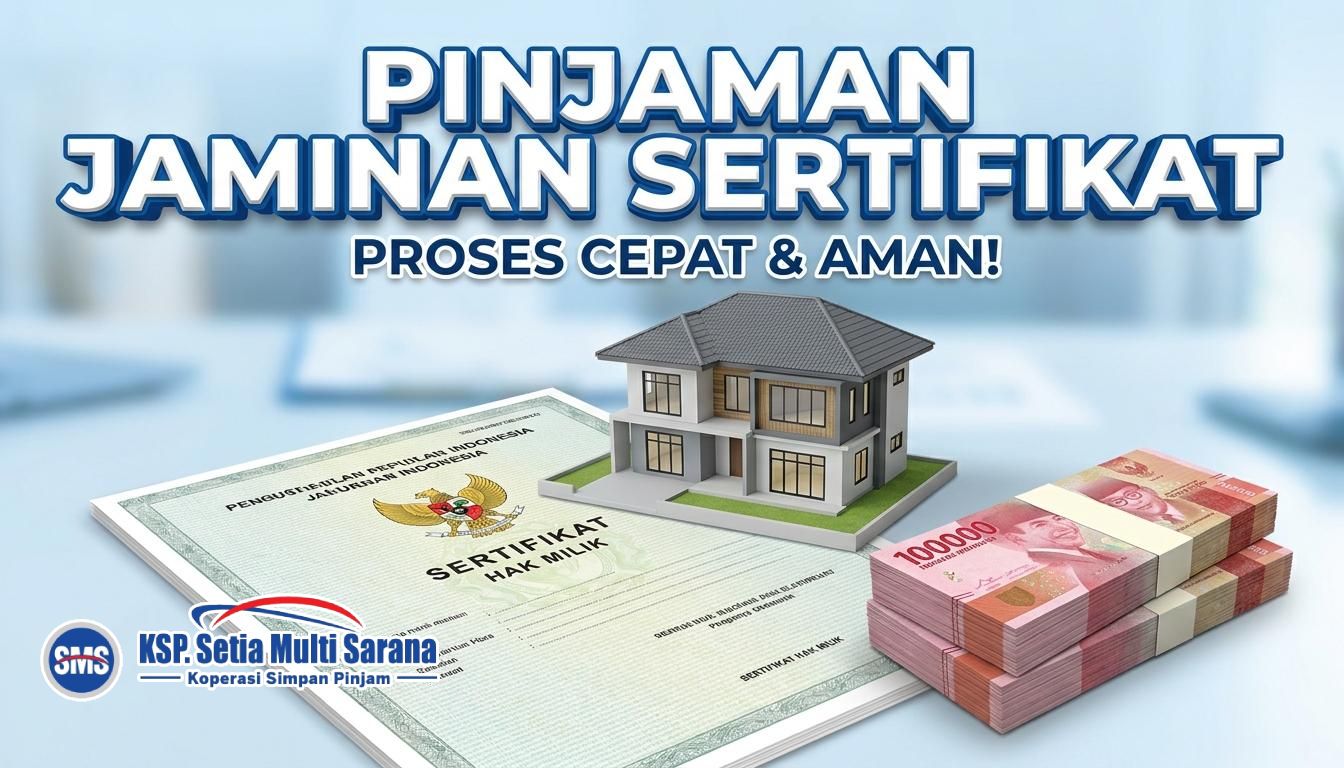 Pinjaman Jaminan Sertifikat Properti