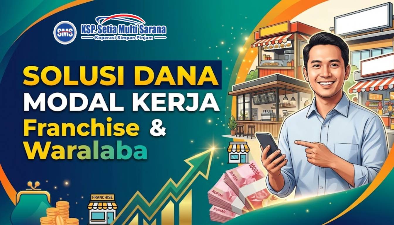 Solusi Dana Modal Kerja Usaha Franchise dan Waralaba